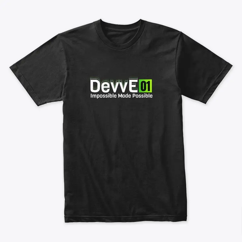 DevvE 01 TShirt Impossible Made Possible